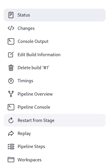 Jenkins Classic UI sidebar for 'example-pipeline' build #1 showing options: Status, Changes, Console Output, Edit Build Information, Delete Build #1, Timings, Pipeline Overview, Pipeline Console, Restart from Stage, Replay, Pipeline Steps, Workspaces, and Previous Build.