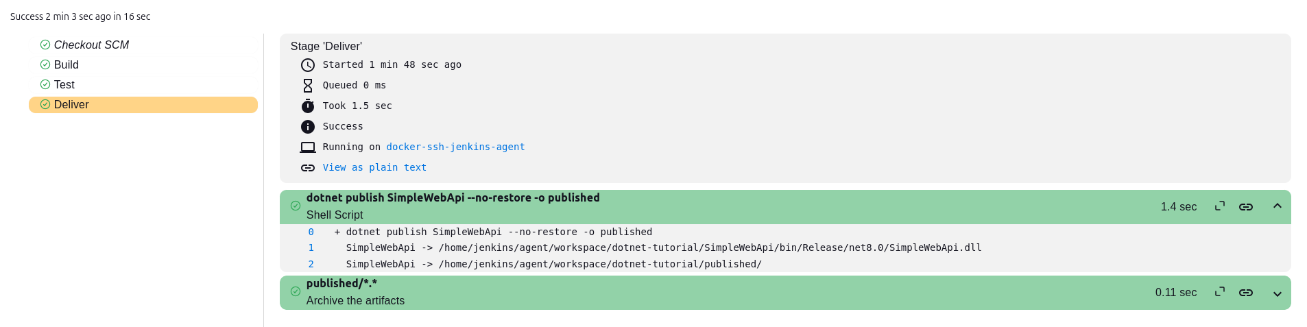 Deliver stage output only